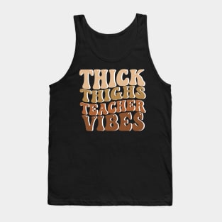 Thick Thighs Teacher Vibes Black Women Summer Juneteenth Tee Tank Top